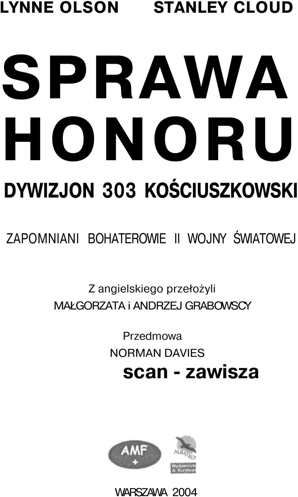 ŚWIATOWEJ Z angielskiego przełożyli MAŁGORZATA i