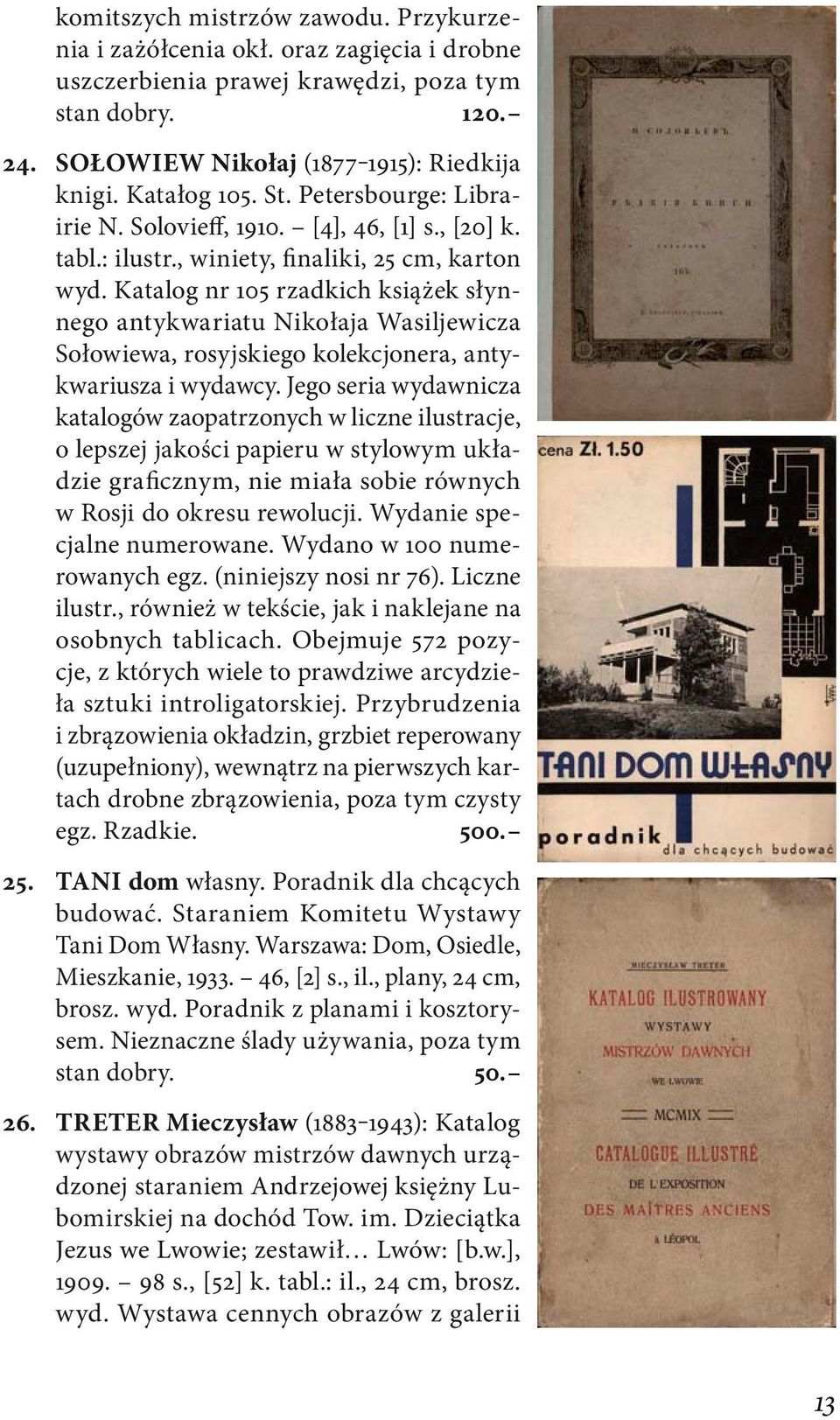 Katalog nr 105 rzadkich książek słynnego antykwariatu Nikołaja Wasiljewicza Sołowiewa, rosyjskiego kolekcjonera, antykwariusza i wydawcy.