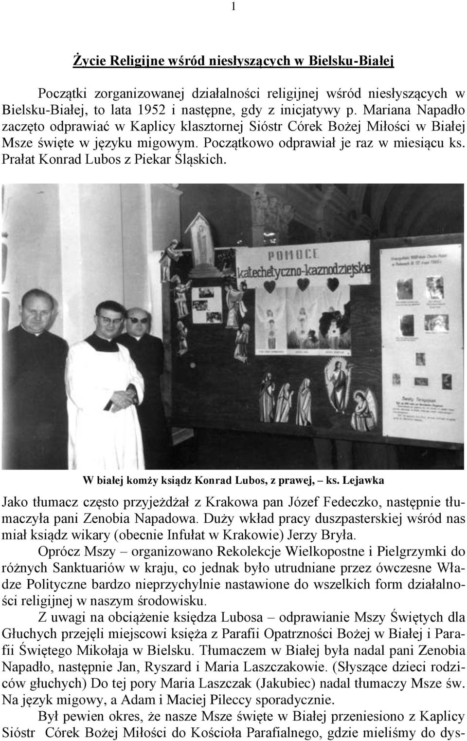 Prałat Konrad Lubos z Piekar Śląskich. W białej komży ksiądz Konrad Lubos, z prawej, ks.