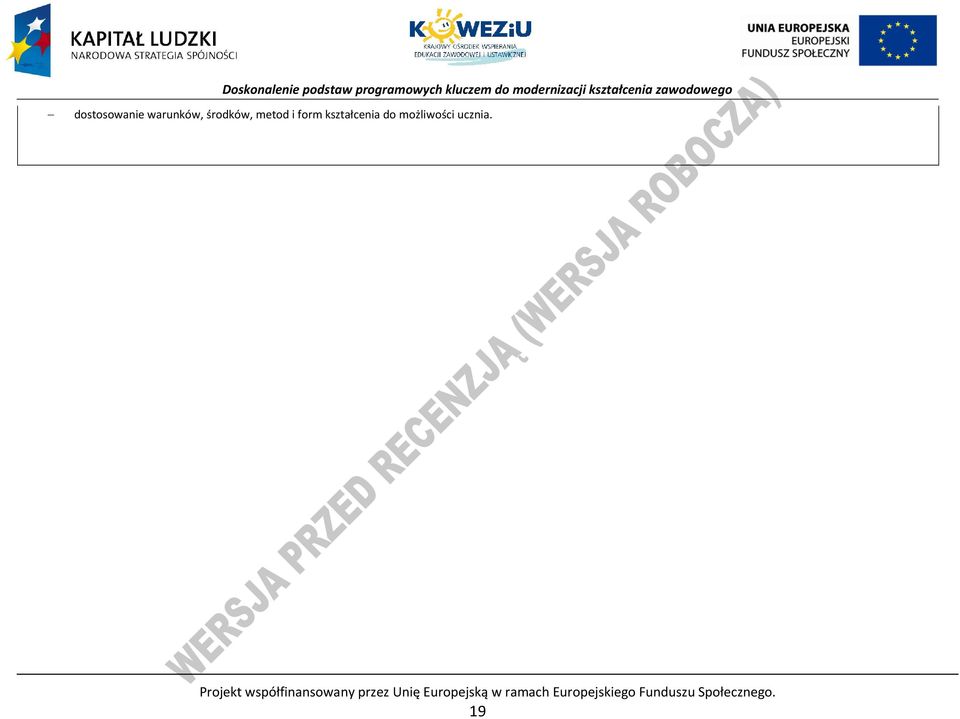 rojekt współfinansowany przez Unię