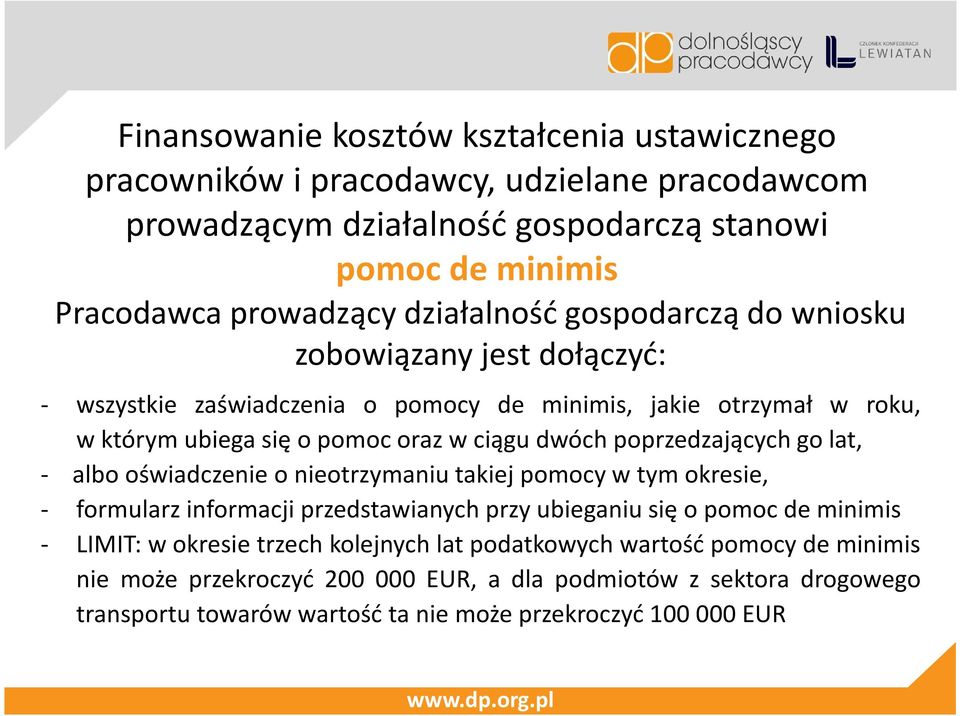 wktórymubiegasięopomocorazwciągudwóchpoprzedzającychgolat, - albo oświadczenie o nieotrzymaniu takiej pomocy w tym okresie, - formularz informacji przedstawianych przy ubieganiu