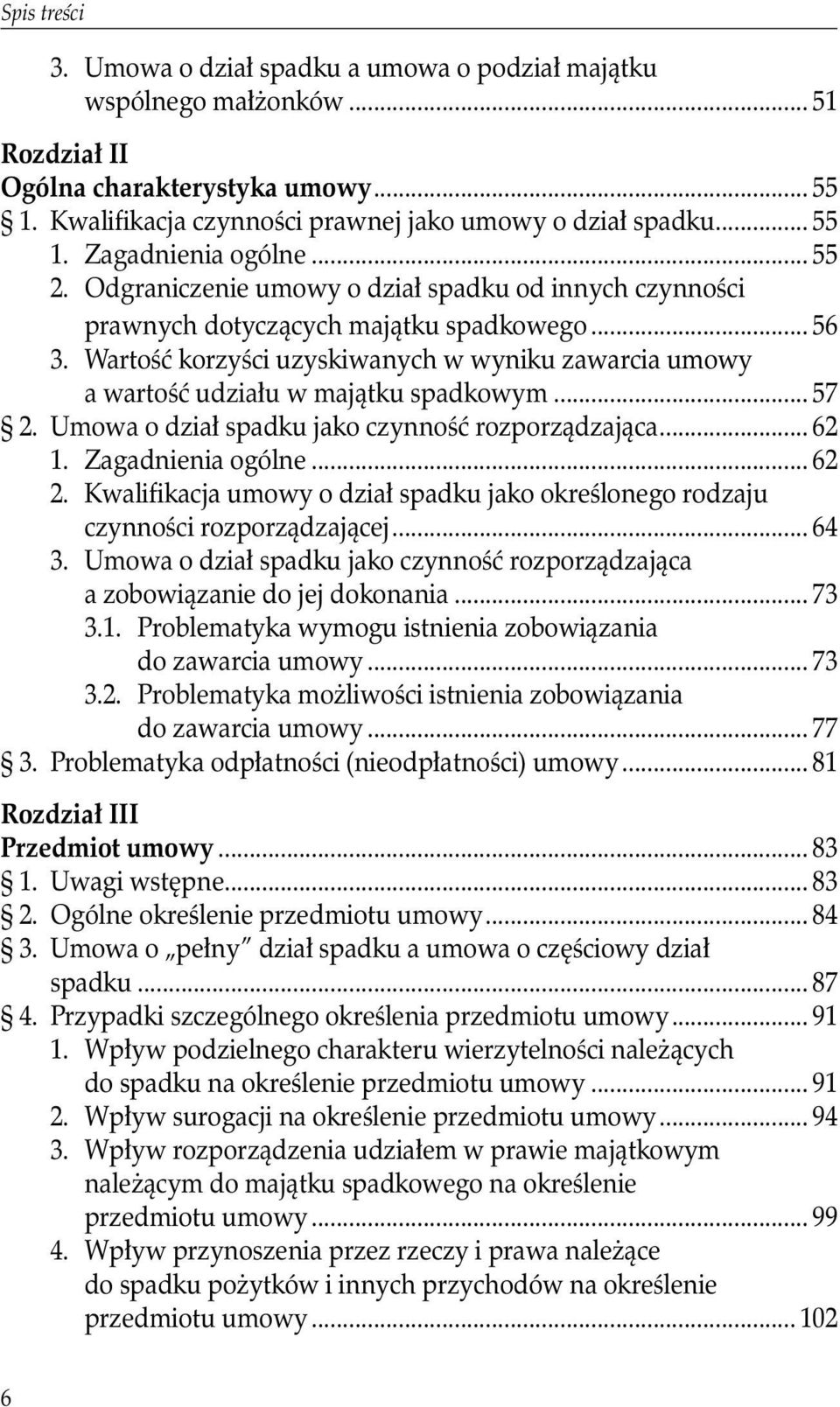 Wielkość Nabywanego Udziału W Rzeczy Lub W Prawie Majątkowym Umowa o dział spadku. Jakub Biernat - PDF Free Download