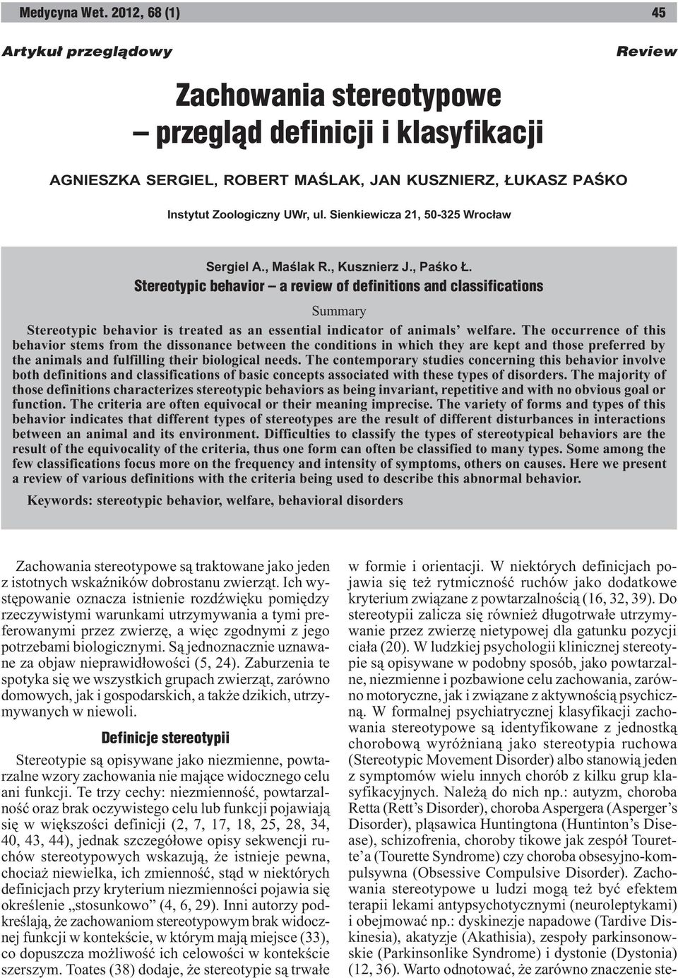 Sienkiewicza 21, 50-325 Wroc³aw Sergiel A., Maœlak R., Kusznierz J., Paœko.