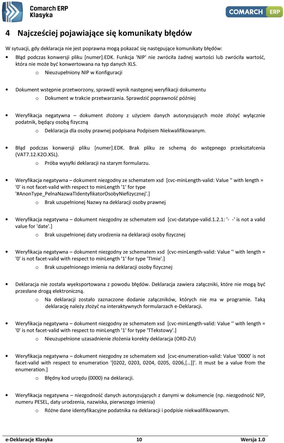 Nieuzupełniny NIP w Knfiguracji Dkument wstępnie przetwrzny, sprawdź wynik następnej weryfikacji dkumentu Dkument w trakcie przetwarzania.