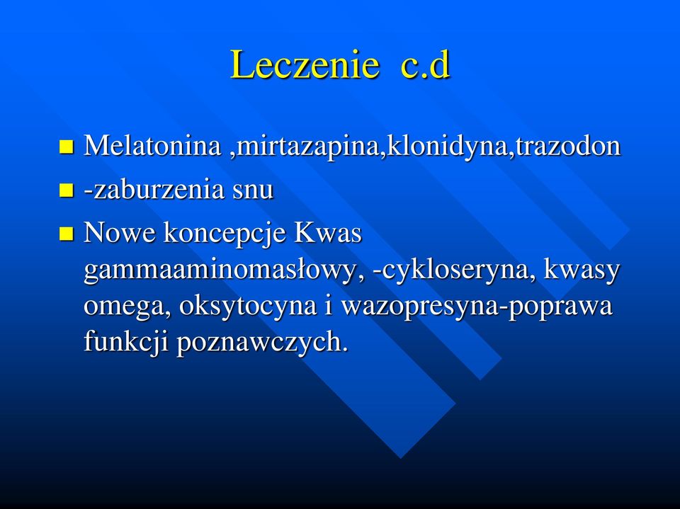 -zaburzenia snu Nowe koncepcje Kwas