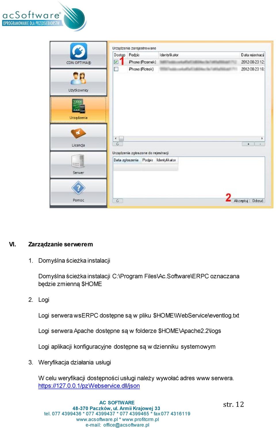 txt Logi serwera Apache dostępne są w folderze $HOME\Apache2.