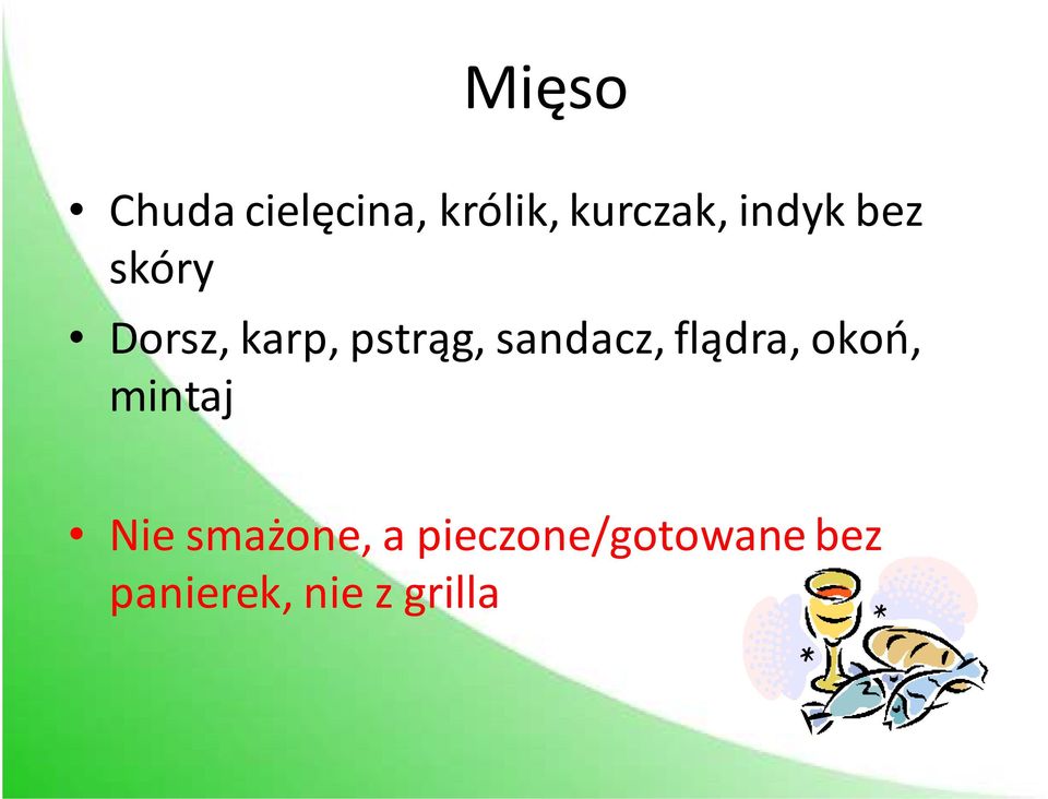 sandacz, flądra, okoń, mintaj Nie