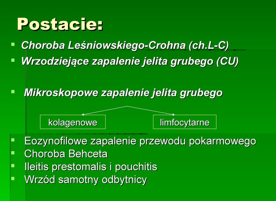 zapalenie jelita grubego kolagenowe limfocytarne Eozynofilowe