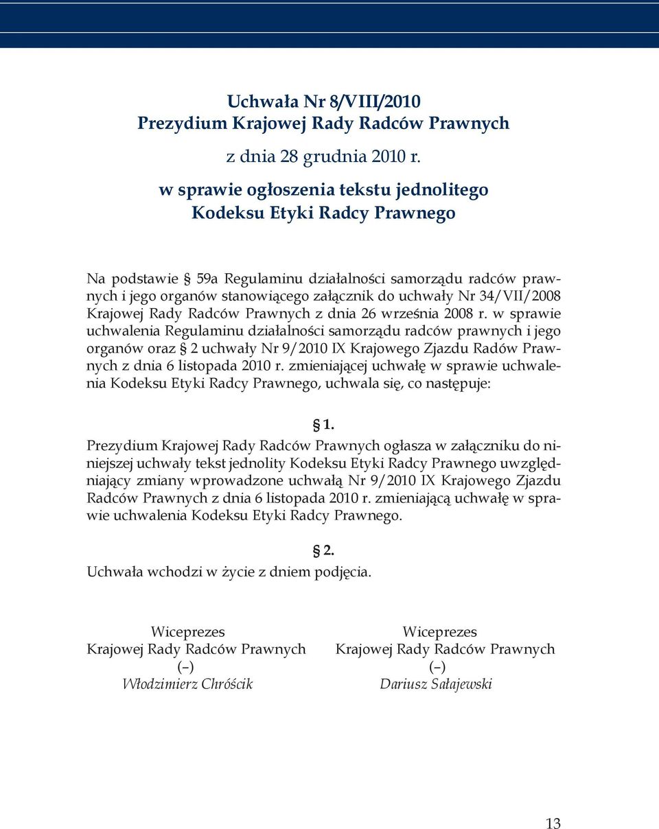 Krajowej Rady Radców Prawnych z dnia 26 września 2008 r.