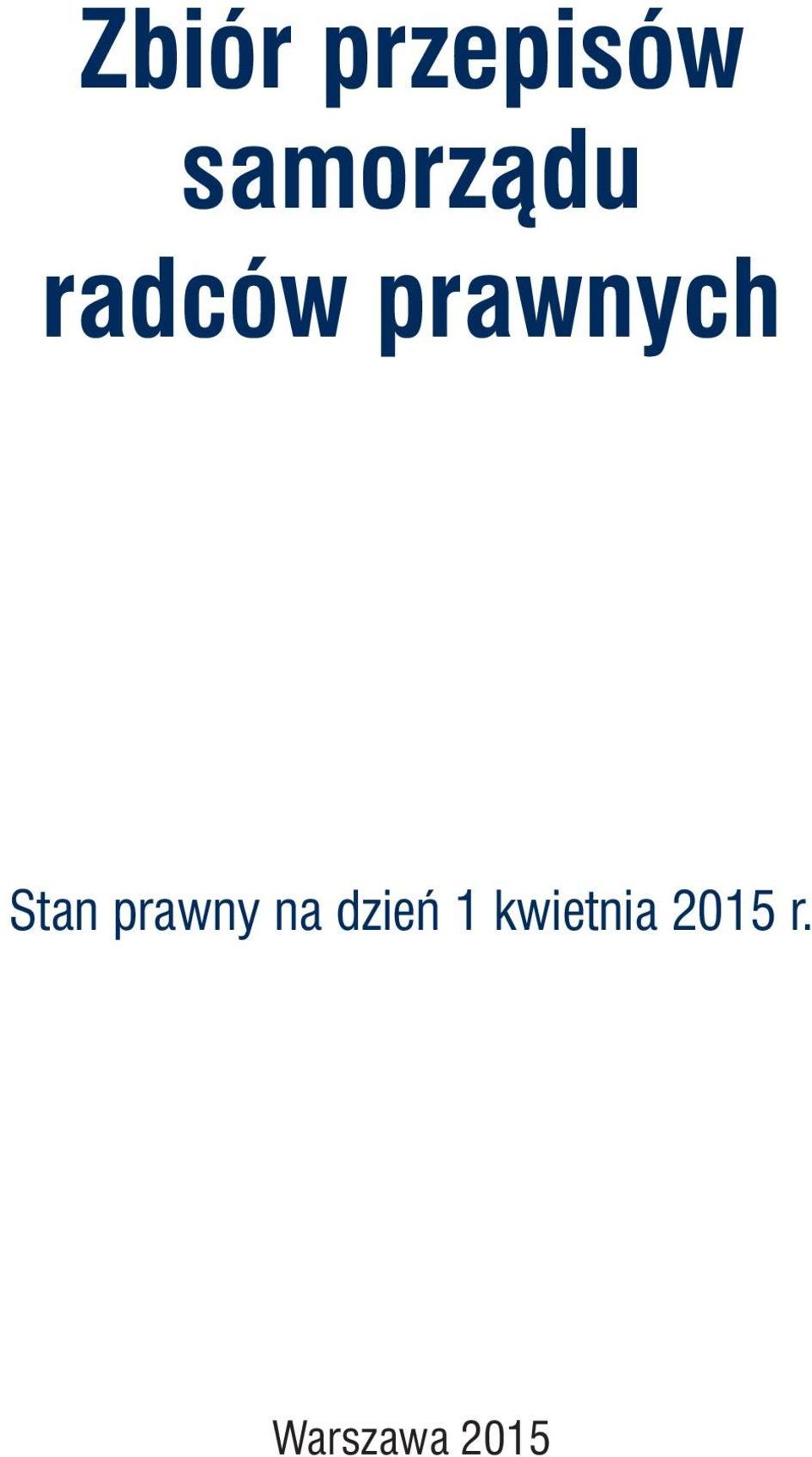prawnych Stan prawny na
