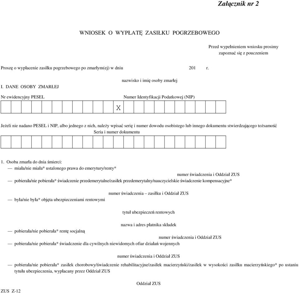 osobistego lub innego dokumentu stwierdzającego tożsamość Seria i numer dokumentu 1.