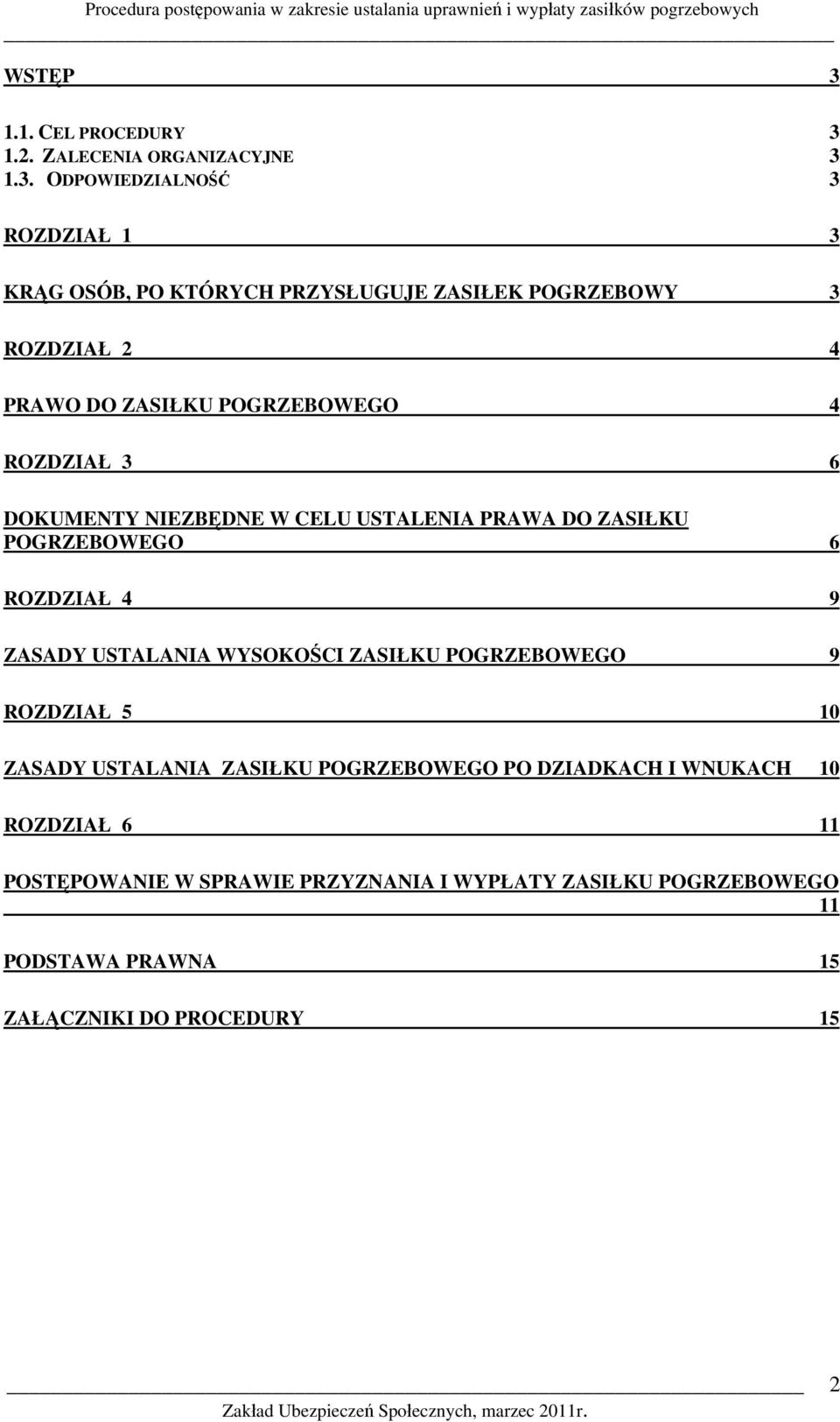 1.2. ZALECENIA ORGANIZACYJNE 3 