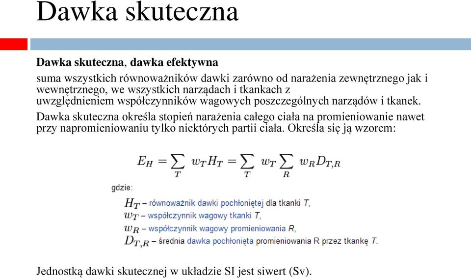 poszczególnych narządów i tkanek.