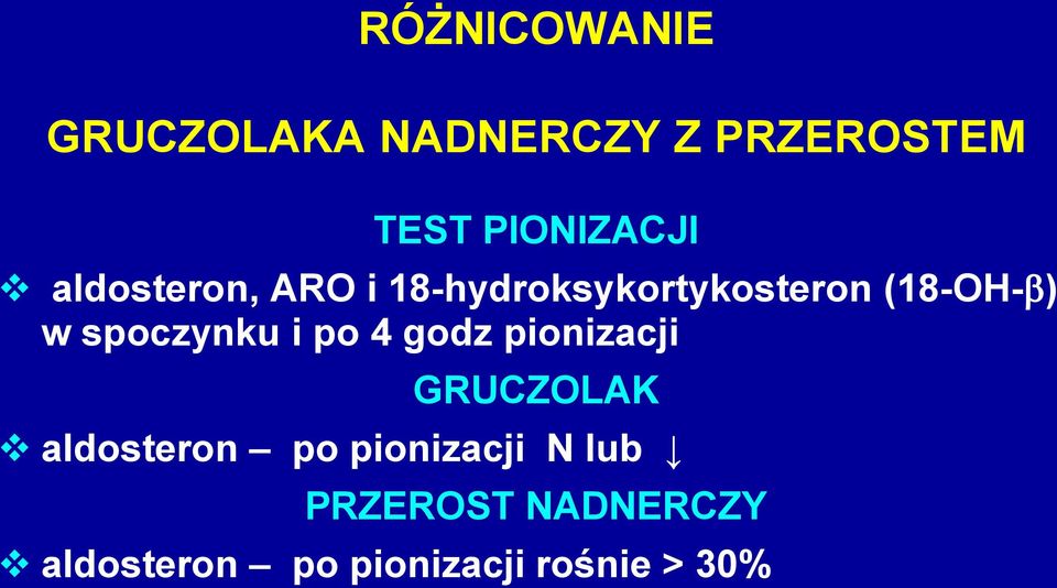 (18-OH-b) w spoczynku i po 4 godz pionizacji GRUCZOLAK