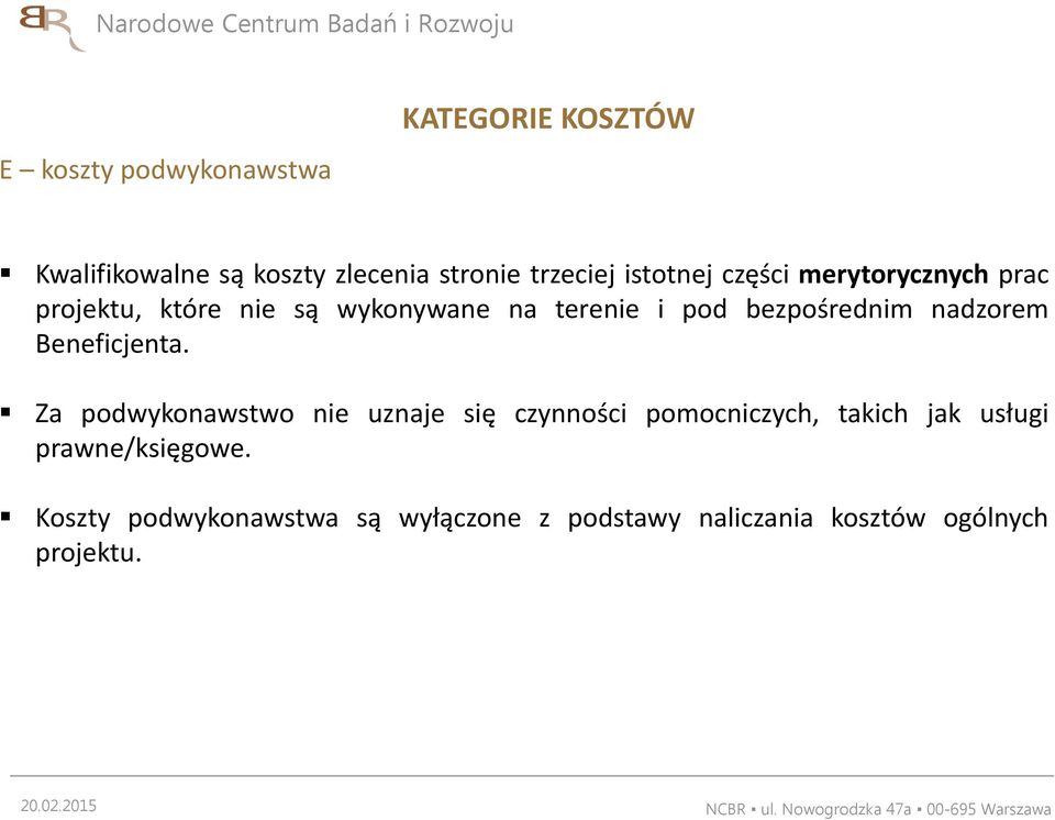bezpośrednim nadzorem Beneficjenta.