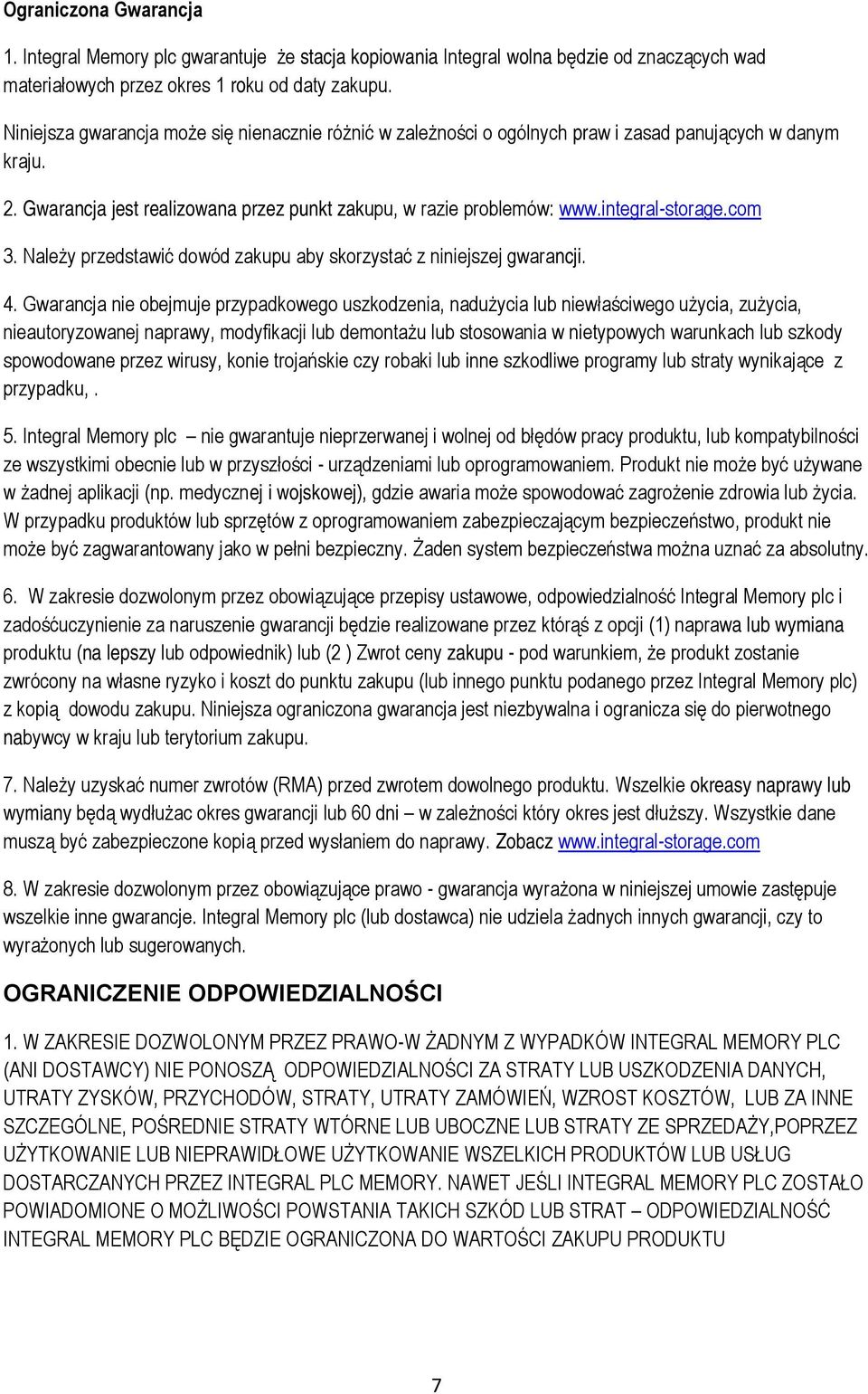 com 3. Należy przedstawić dowód zakupu aby skorzystać z niniejszej gwarancji. 4.