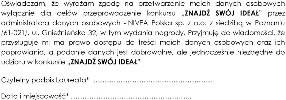 Gnieźnieńska 32, w tym wydania nagrody.