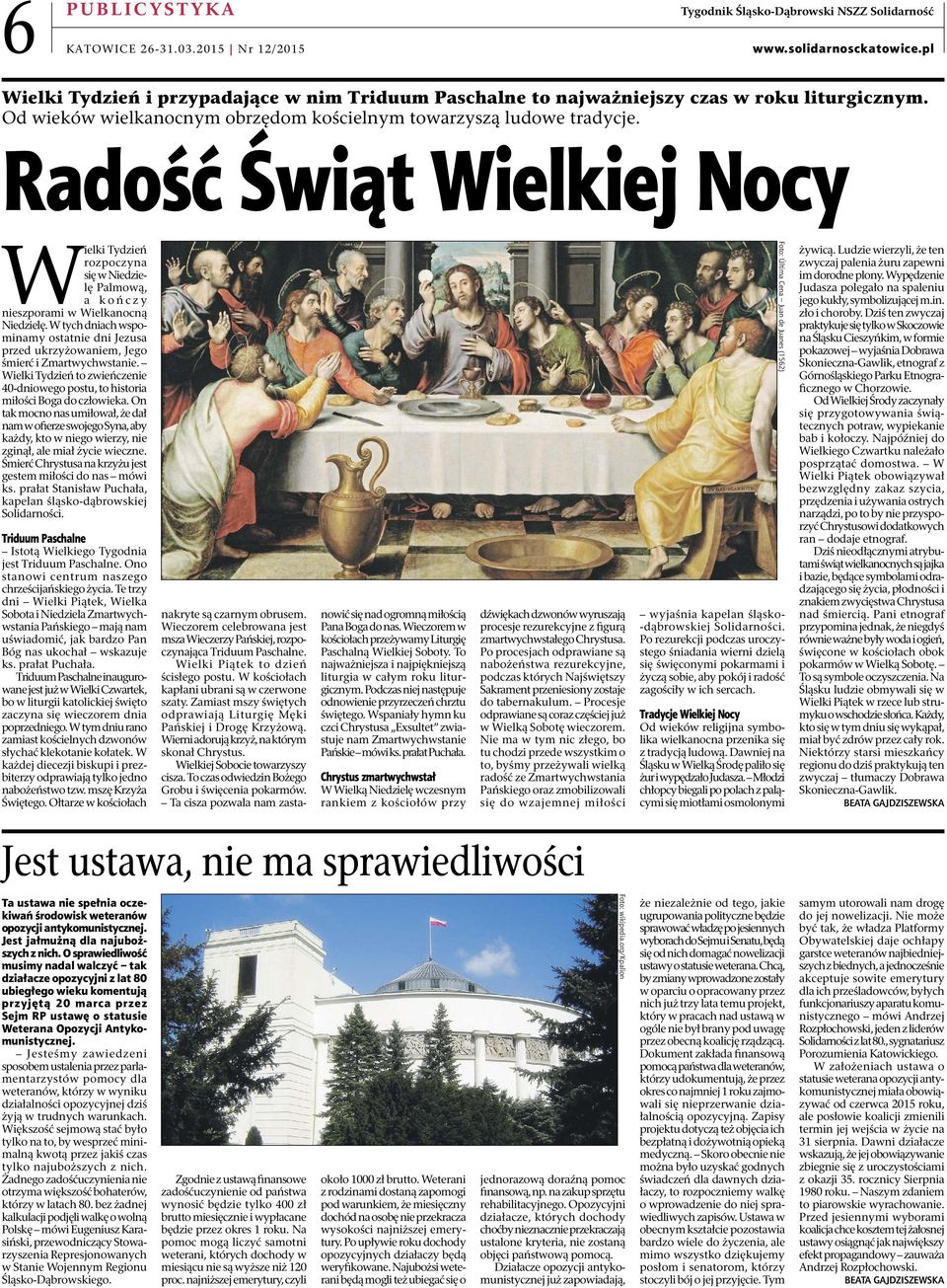 W tych dniach wspominamy ostatnie dni Jezusa przed ukrzyżowaniem, Jego śmierć i Zmartwychwstanie. Wielki Tydzień to zwieńczenie 40-dniowego postu, to historia miłości Boga do człowieka.