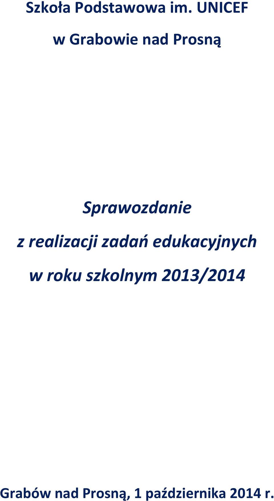 Sprawozdanie z realizacji zadań