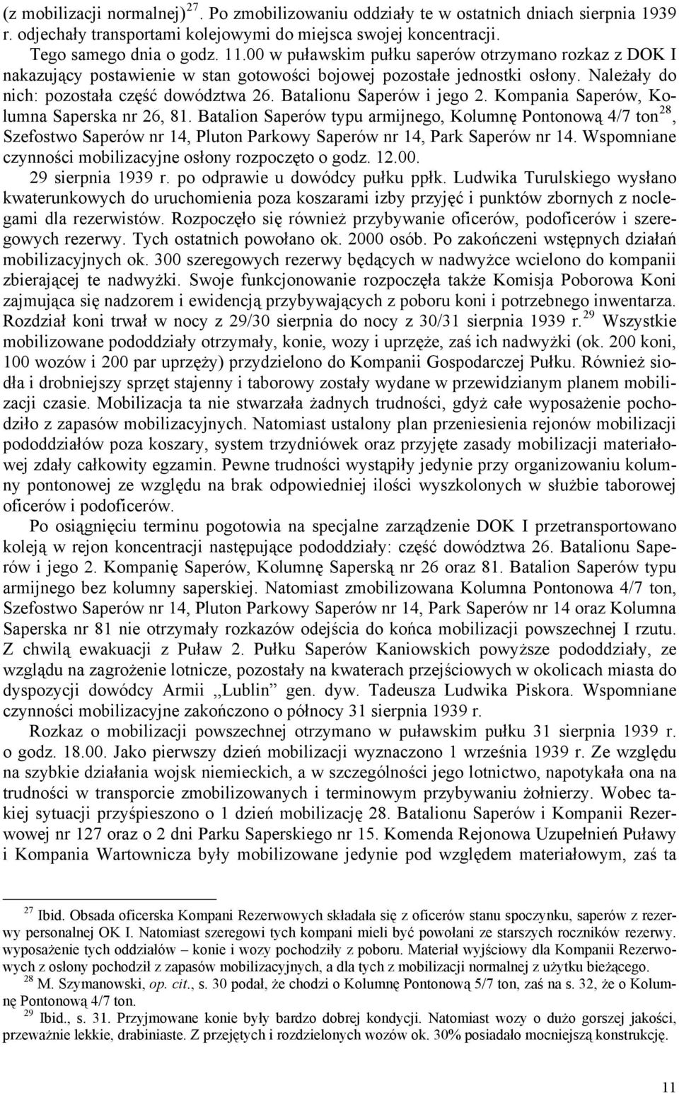 Batalionu Saperów i jego 2. Kompania Saperów, Kolumna Saperska nr 26, 81.