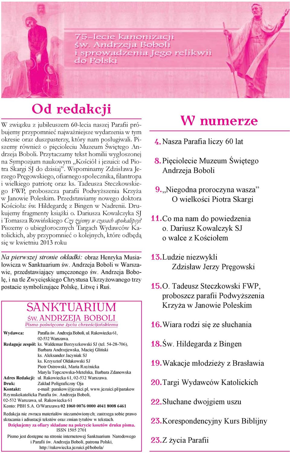 Wspominamy Zdzisława Jerzego Pręgowskiego, ofiarnego społecznika, filantropa i wielkiego patriotę oraz ks. Tadeusza Steczkowskiego FWP, proboszcza parafii Podwyższenia Krzyża w Janowie Poleskim.