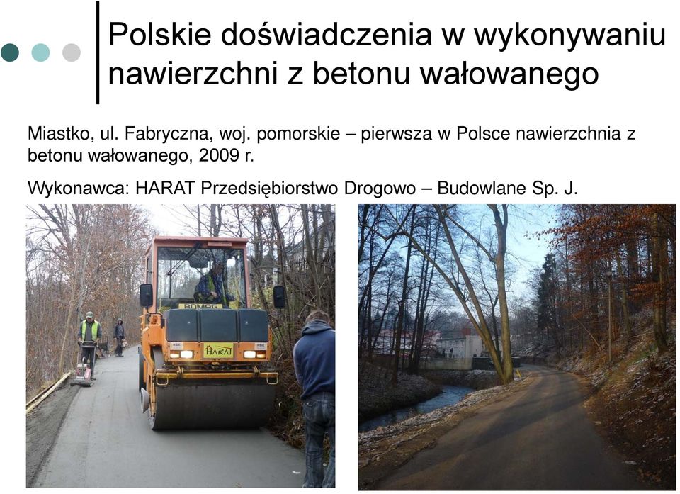 pomorskie pierwsza w Polsce nawierzchnia z betonu