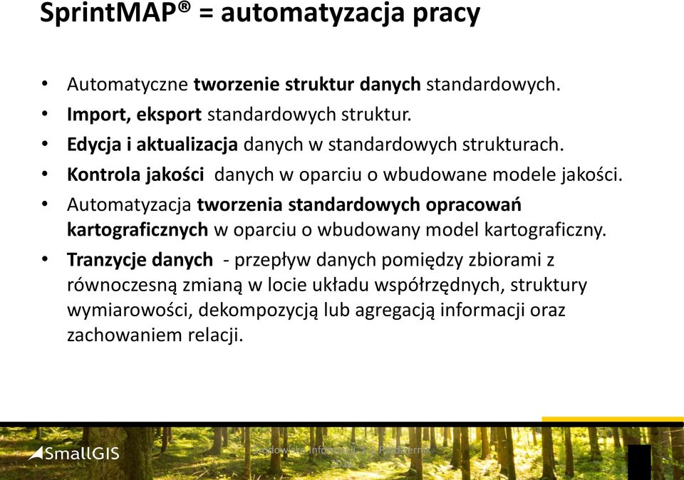 Automatyzacja tworzenia standardowych opracowań kartograficznych w oparciu o wbudowany model kartograficzny.