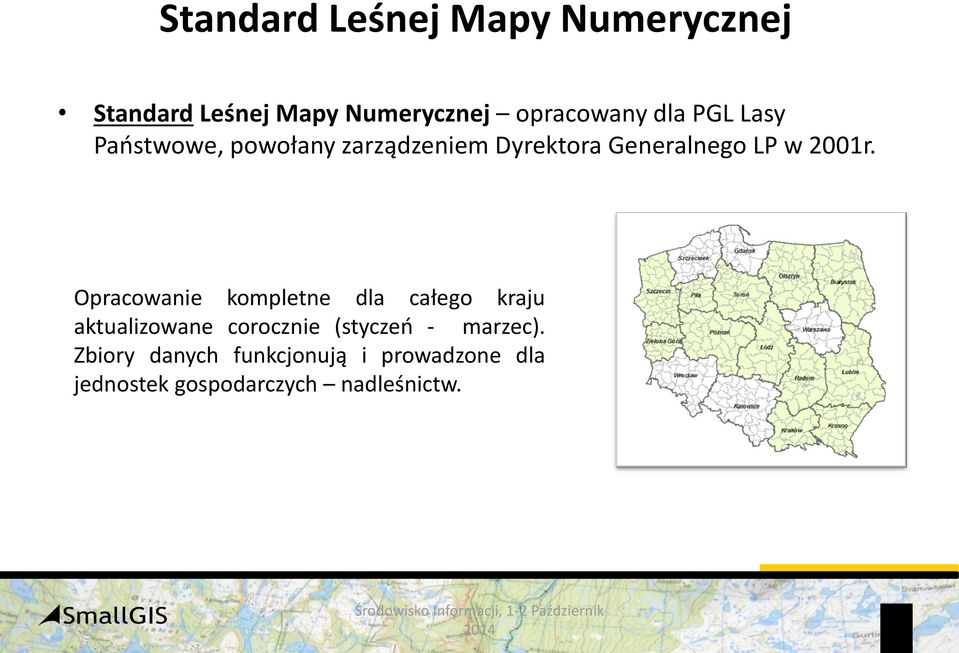 Opracowanie kompletne dla całego kraju aktualizowane corocznie (styczeń -