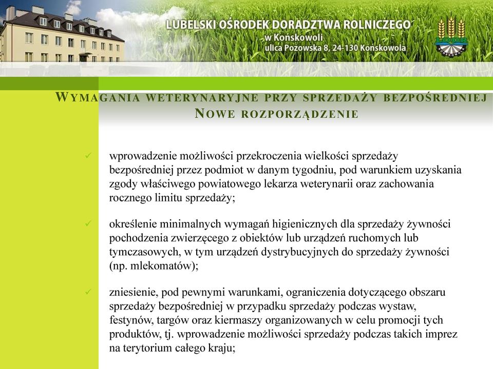 obiektów lub urządzeń ruchomych lub tymczasowych, w tym urządzeń dystrybucyjnych do sprzedaży żywności (np.