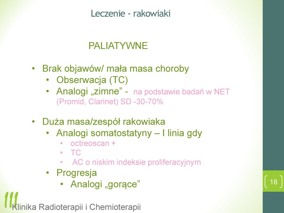 Clarinet) SD -30-70% Duża masa/zespół rakowiaka Analogi somatostatyny I