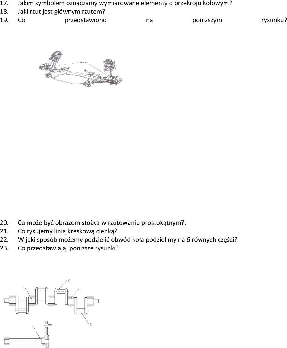 Co może być obrazem stożka w rzutowaniu prostokątnym?: 21.