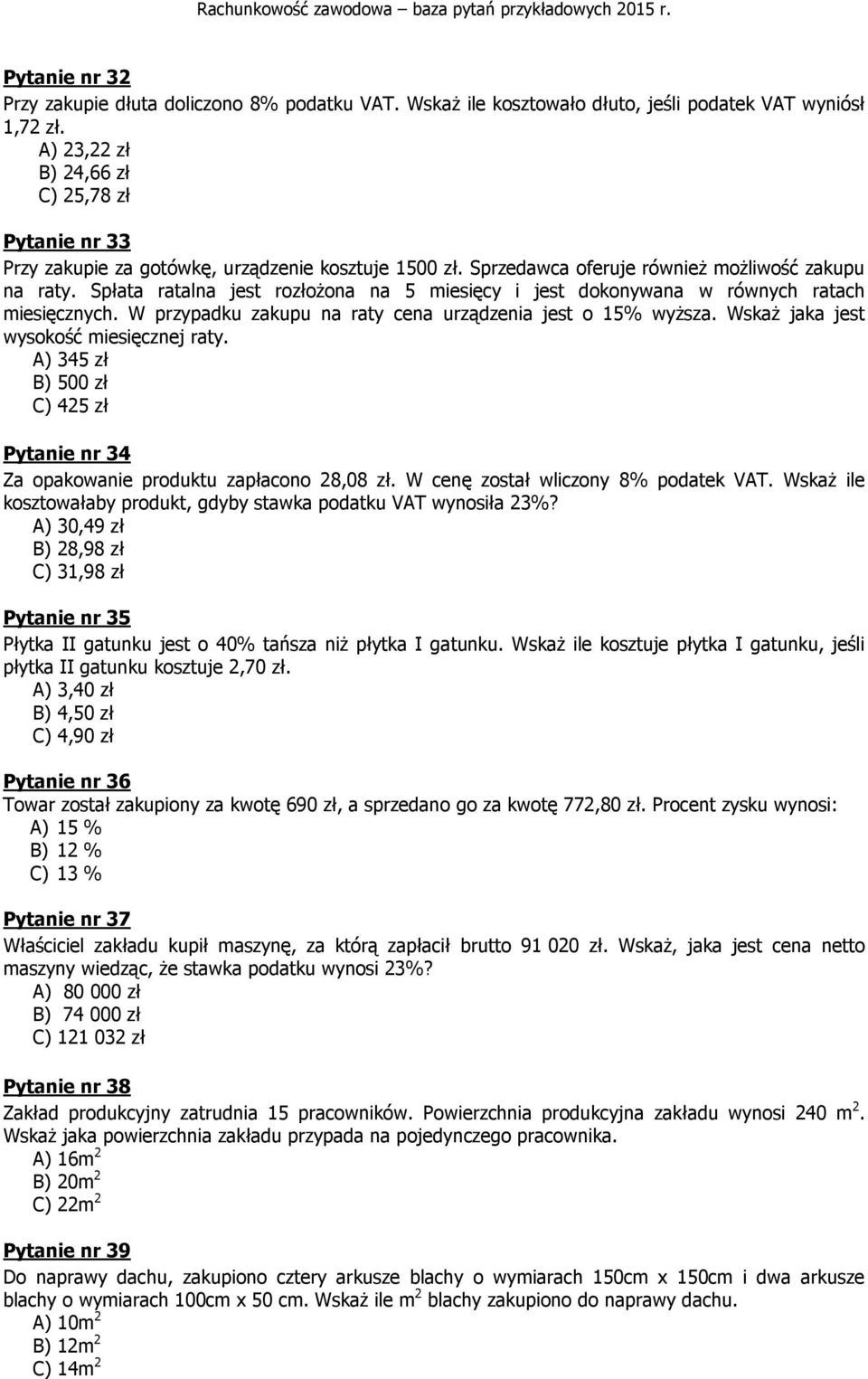 Rachunkowość zawodowa baza pytań przykładowych 2015 r. - PDF Free Download