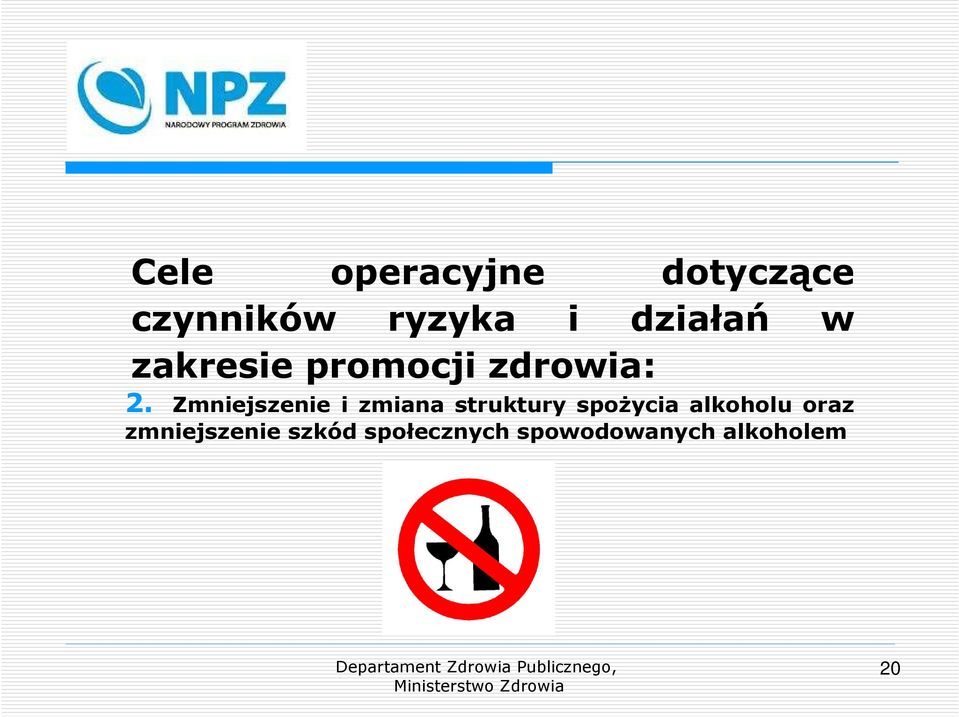 Zmniejszenie i zmiana struktury spożycia alkoholu