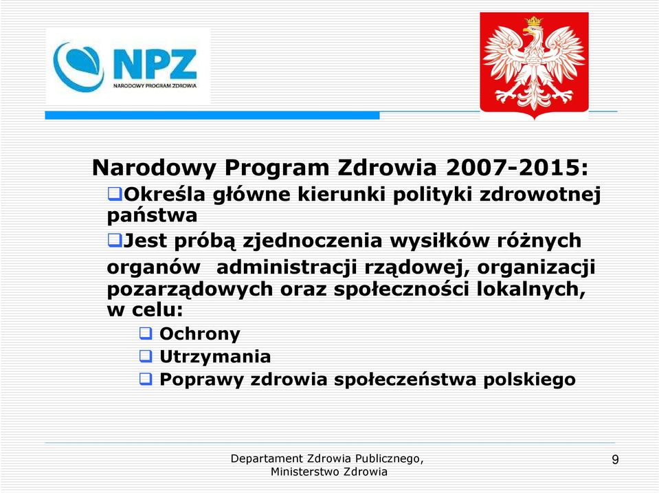 administracji rządowej, organizacji pozarządowych oraz społeczności