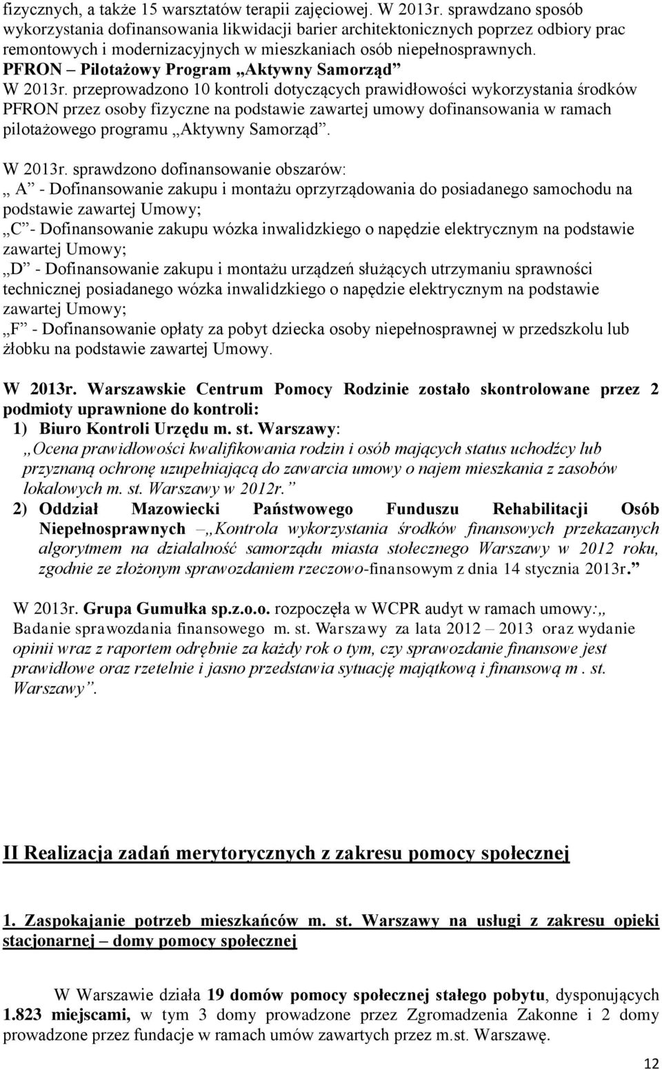 PFRON Pilotażowy Program Aktywny Samorząd W 2013r.