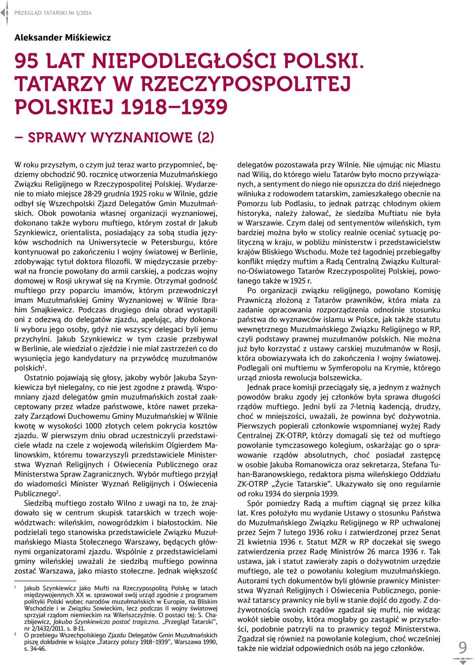 rocznicę utworzenia Muzułmańskiego Związku Religijnego w Rzeczypospolitej Polskiej.