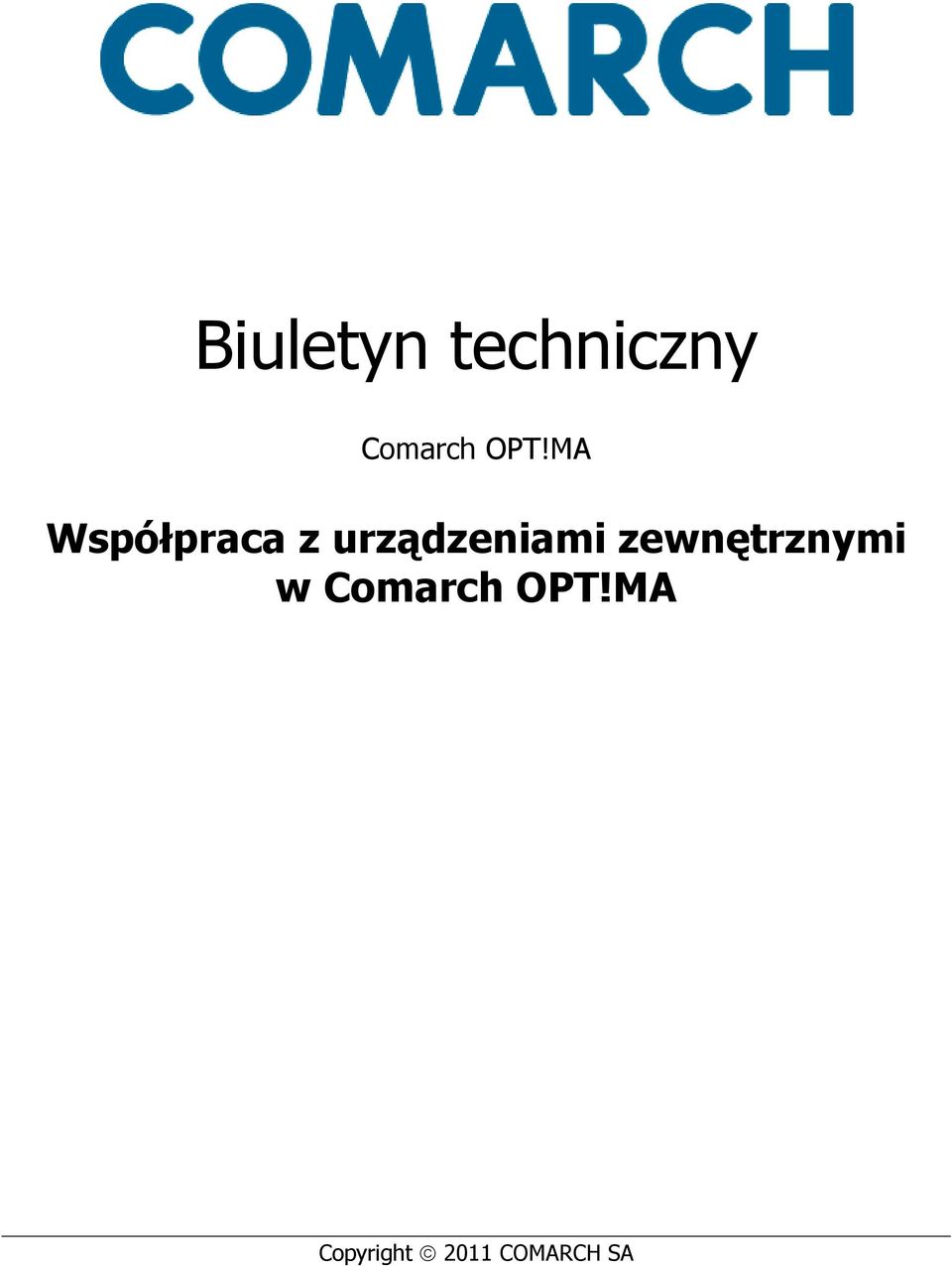 urządzeniami zewnętrznymi w