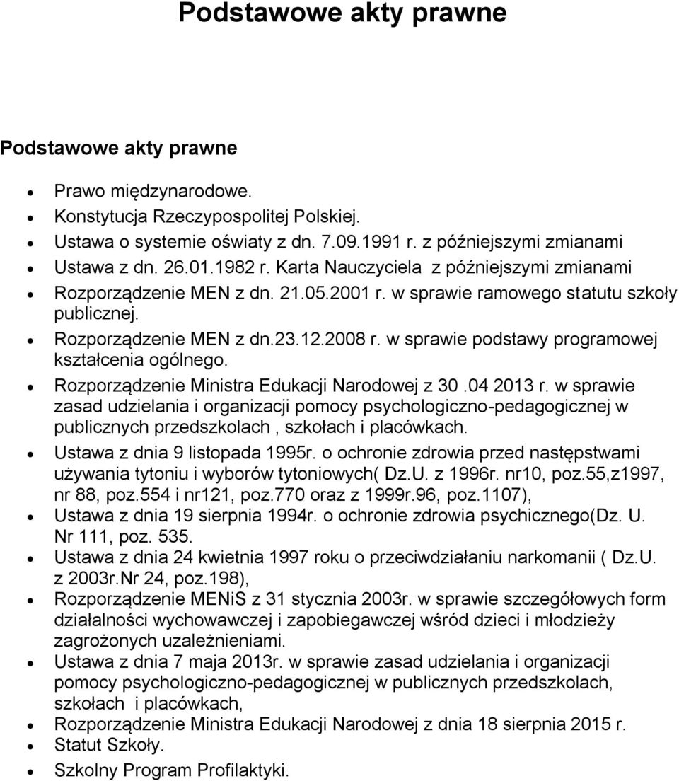 w sprawie podstawy programowej kształcenia ogólnego. Rozporządzenie Ministra Edukacji Narodowej z 30.04 2013 r.