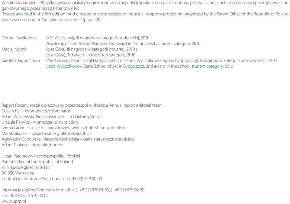 events (page 48). Dorota Pawiłowska (ASP Warszawa), III nagroda w kategorii studenckiej, 2010 r.