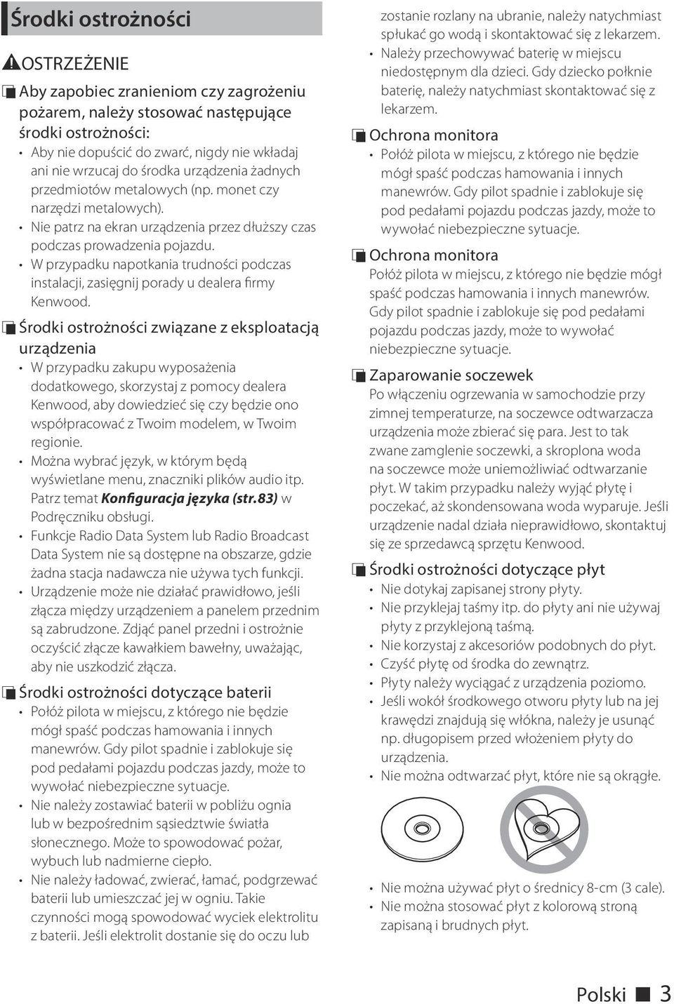 W przypadku napotkania trudności podczas instalacji, zasięgnij porady u dealera firmy Kenwood.