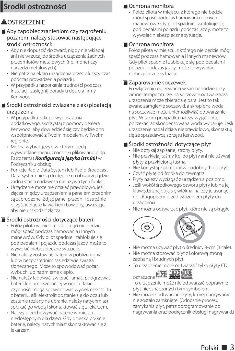 W przypadku napotkania trudności podczas instalacji, zasięgnij porady u dealera firmy Kenwood.