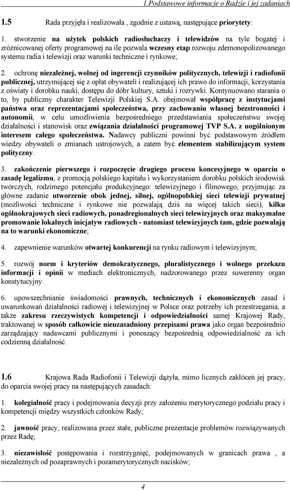 warunki techniczne i rynkowe; 2.