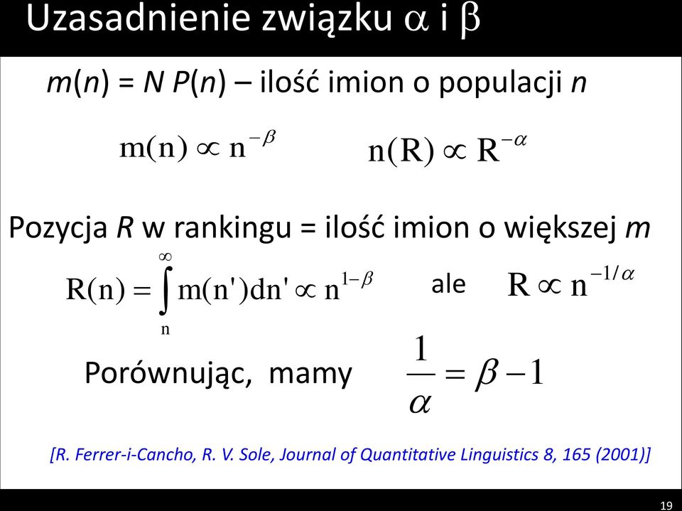 m( n') dn' n n Porównując, mamy 1 ale 1 1 1/ R n [R.