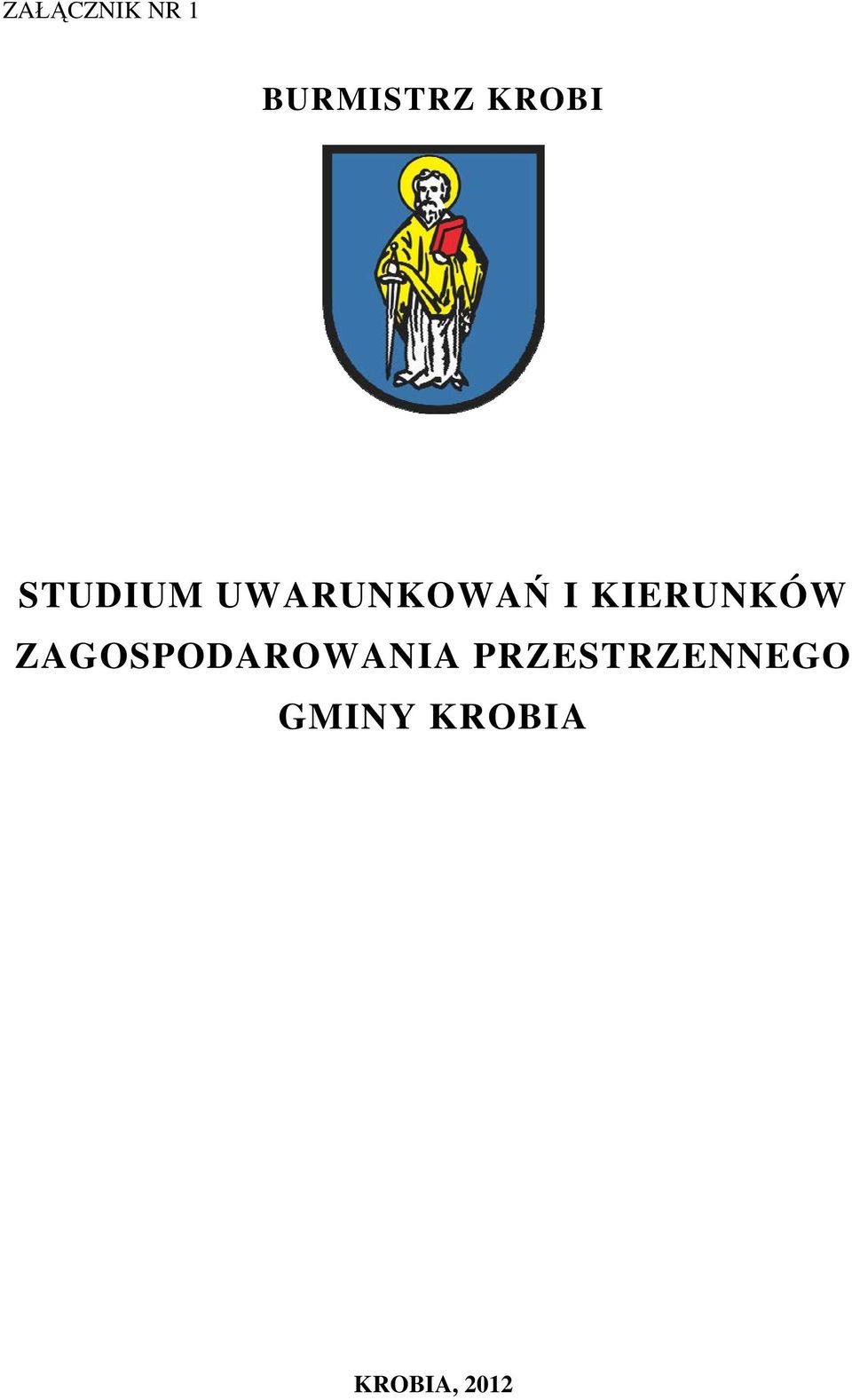 KIERUNKÓW ZAGOSPODAROWANIA