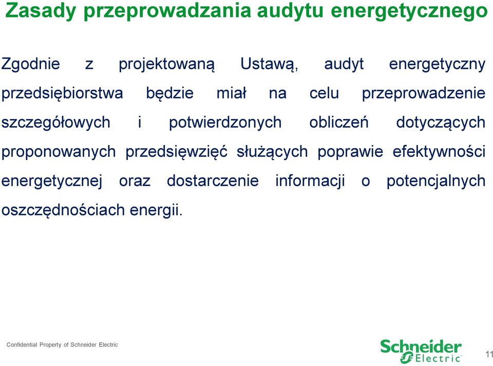 potwierdzonych obliczeń dotyczących proponowanych przedsięwzięć służących poprawie