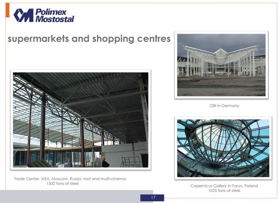roof and multi-cinema, 1500 tons of steel 17