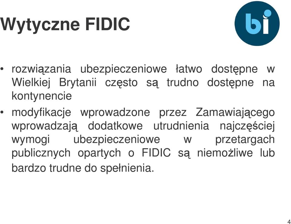 Zamawiajcego wprowadzaj dodatkowe utrudnienia najczciej wymogi