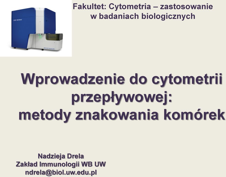 przepływowej: metody znakowania komórek