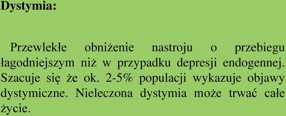 Szacuje się że ok.