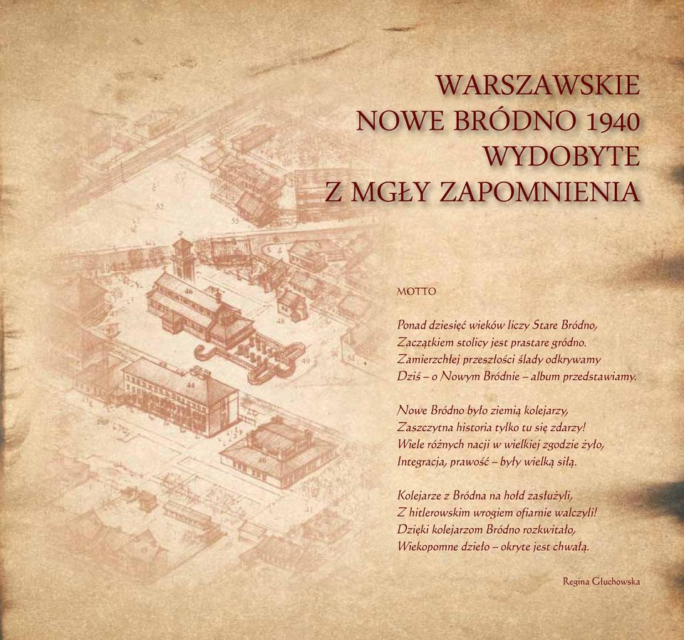 Nowe Bródno było ziemią kolejarzy, Zaszczytna historia tylko tu się zdarzy!